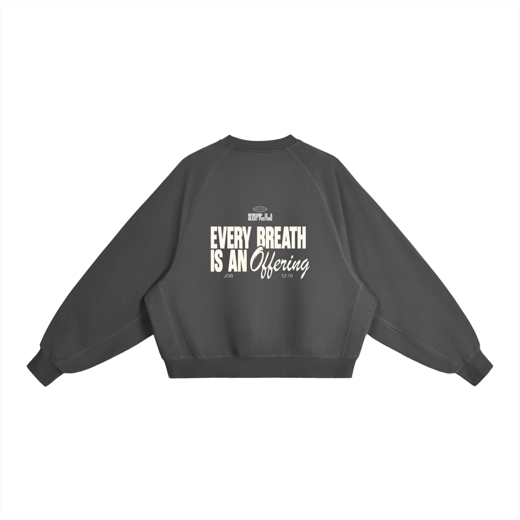 Every Breath | Heavyweight Raglan Offering